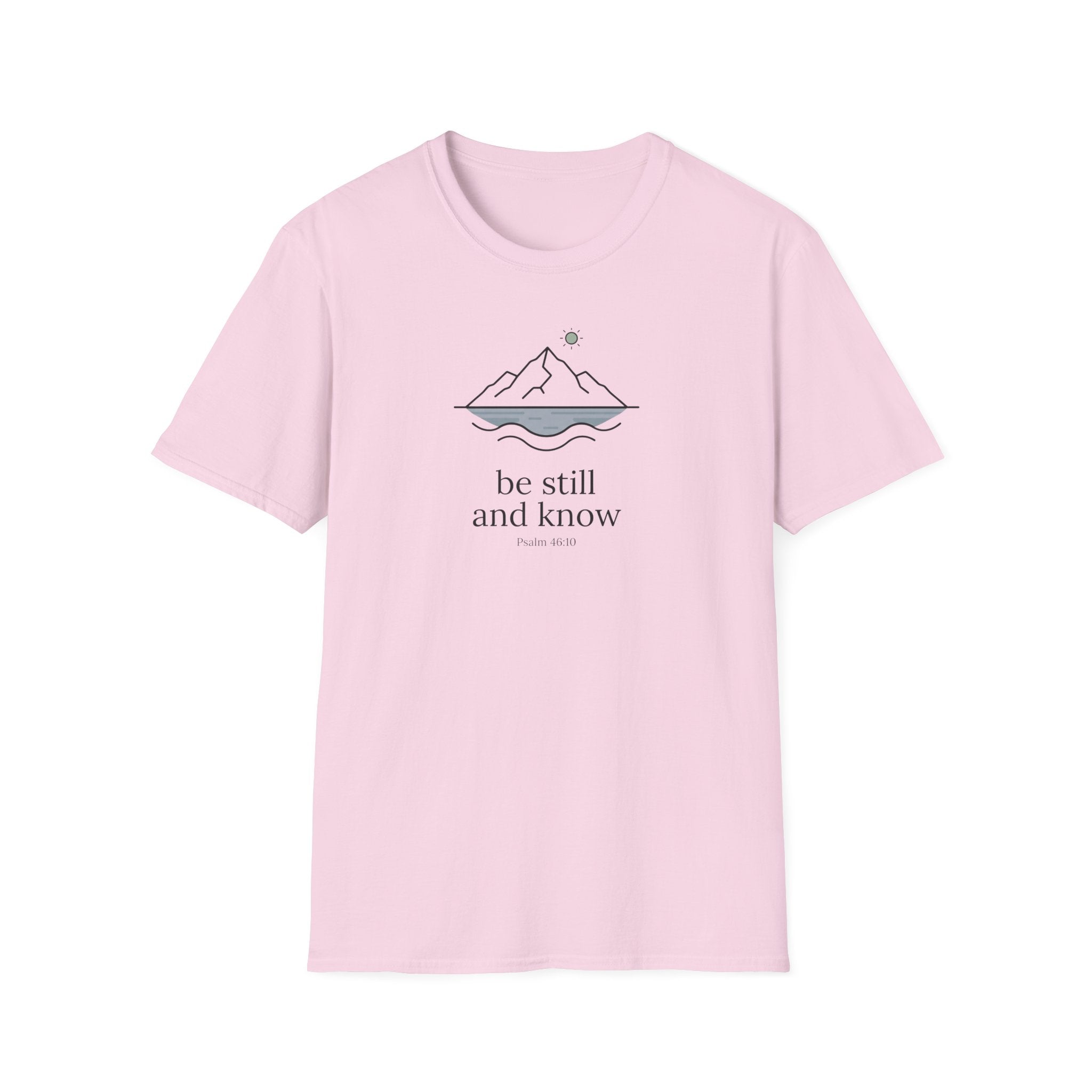 Be Still and Know T-Shirt