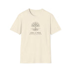Like a Tree T-Shirt