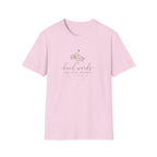 Kind Words Sweet as Honey T-Shirt