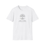 Like a Tree T-Shirt