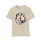 Saved by Grace T-Shirt