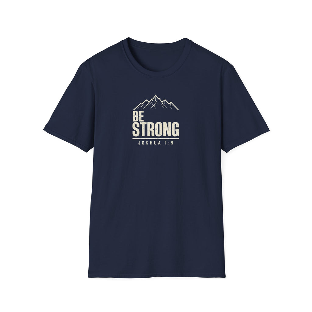 Be Strong T-Shirt