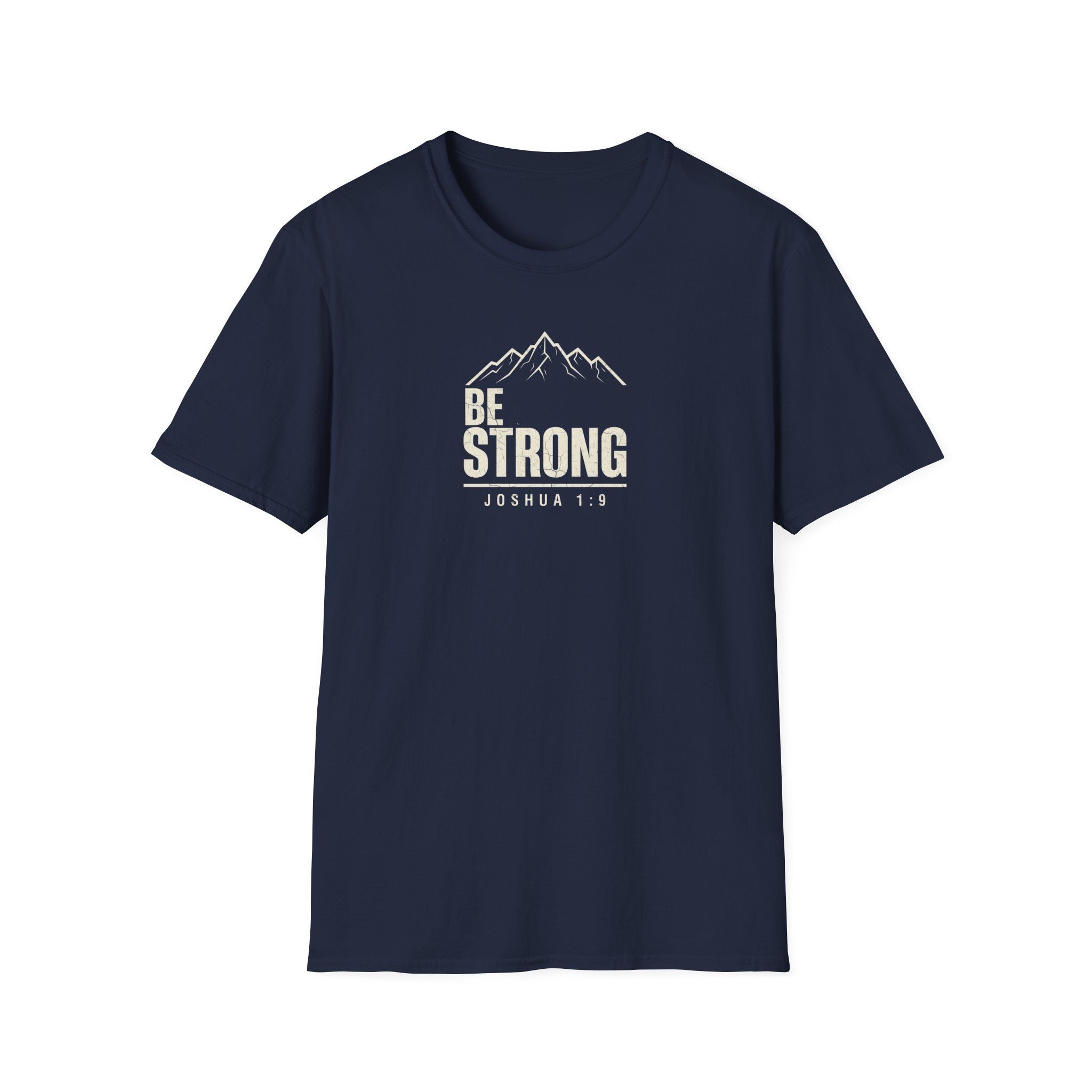 Be Strong T-Shirt