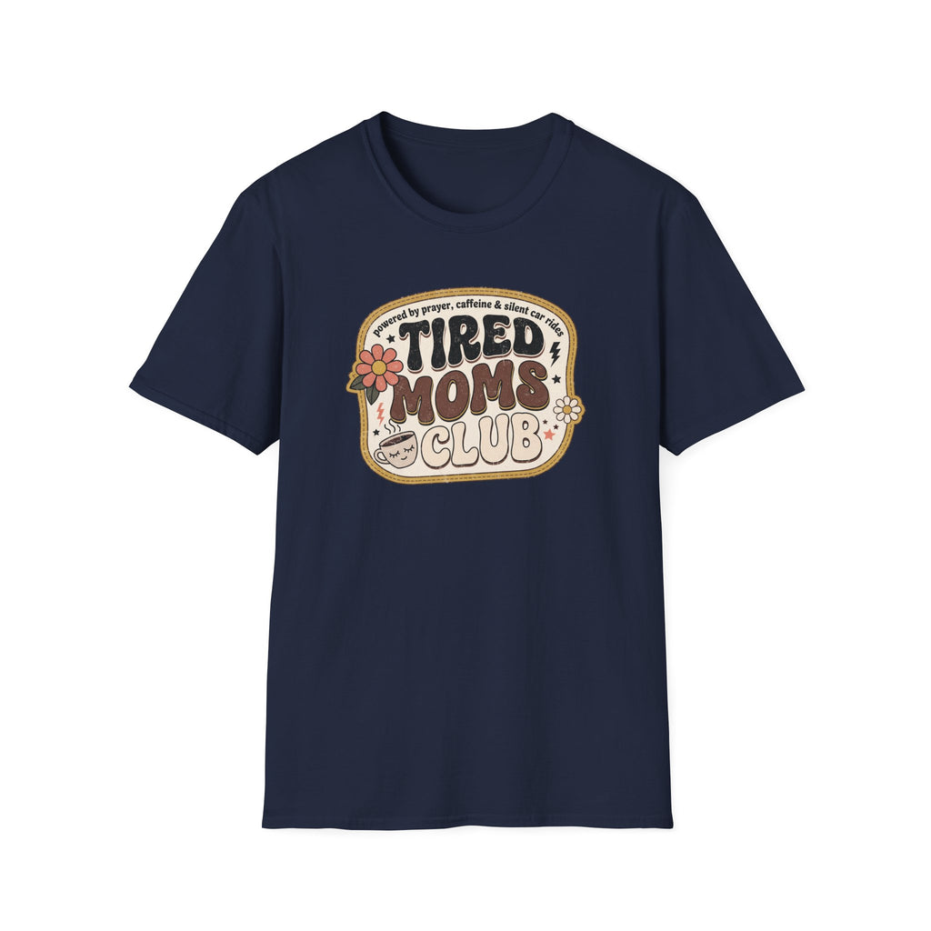 Tired Mom's Club T-Shirt