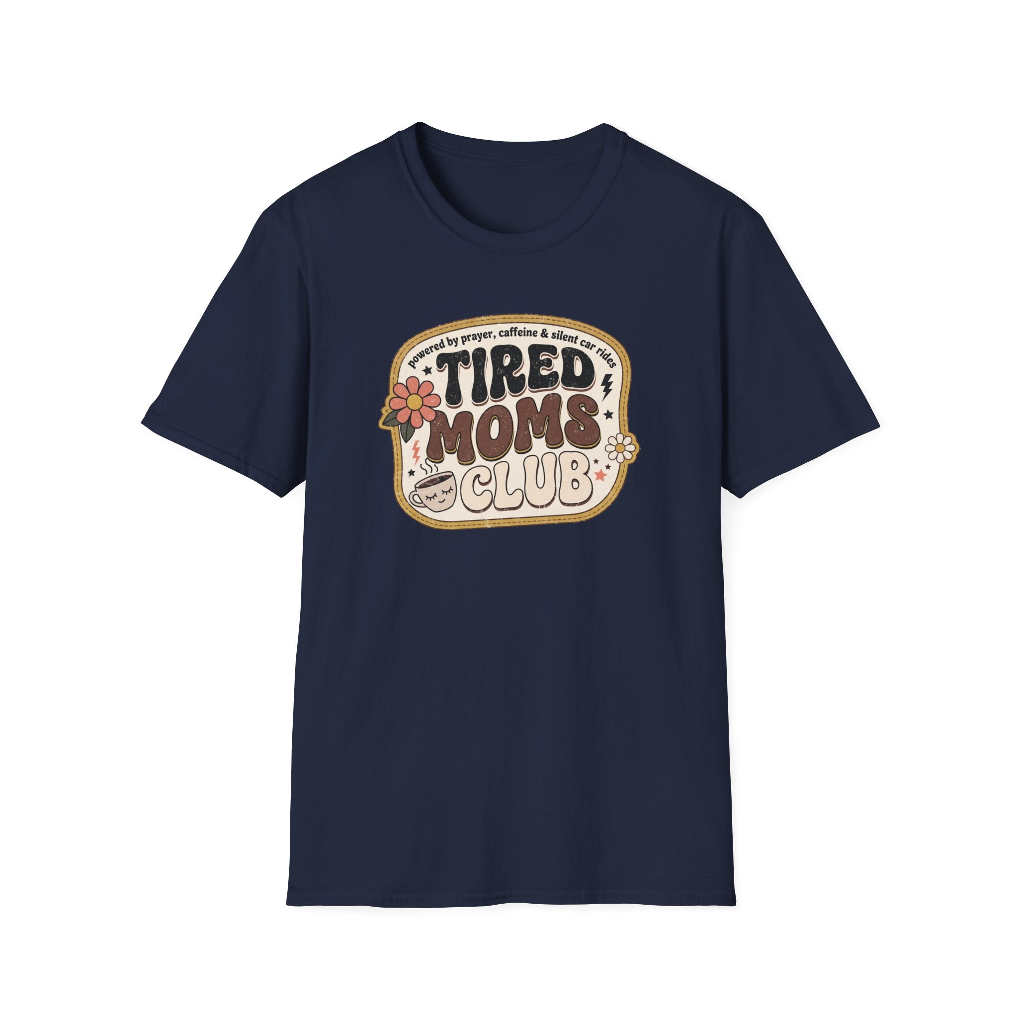 Tired Mom's Club T-Shirt