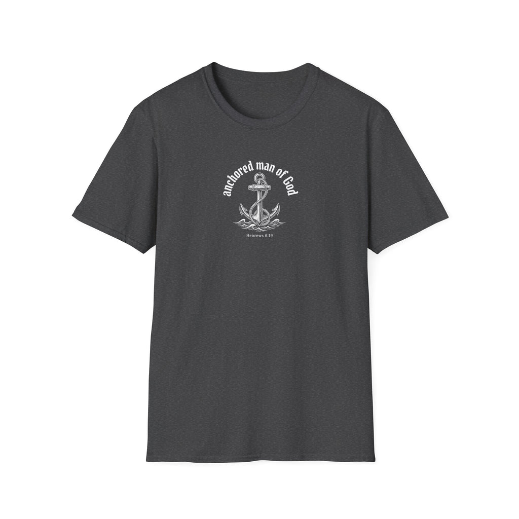 Anchored Man of God T-Shirt