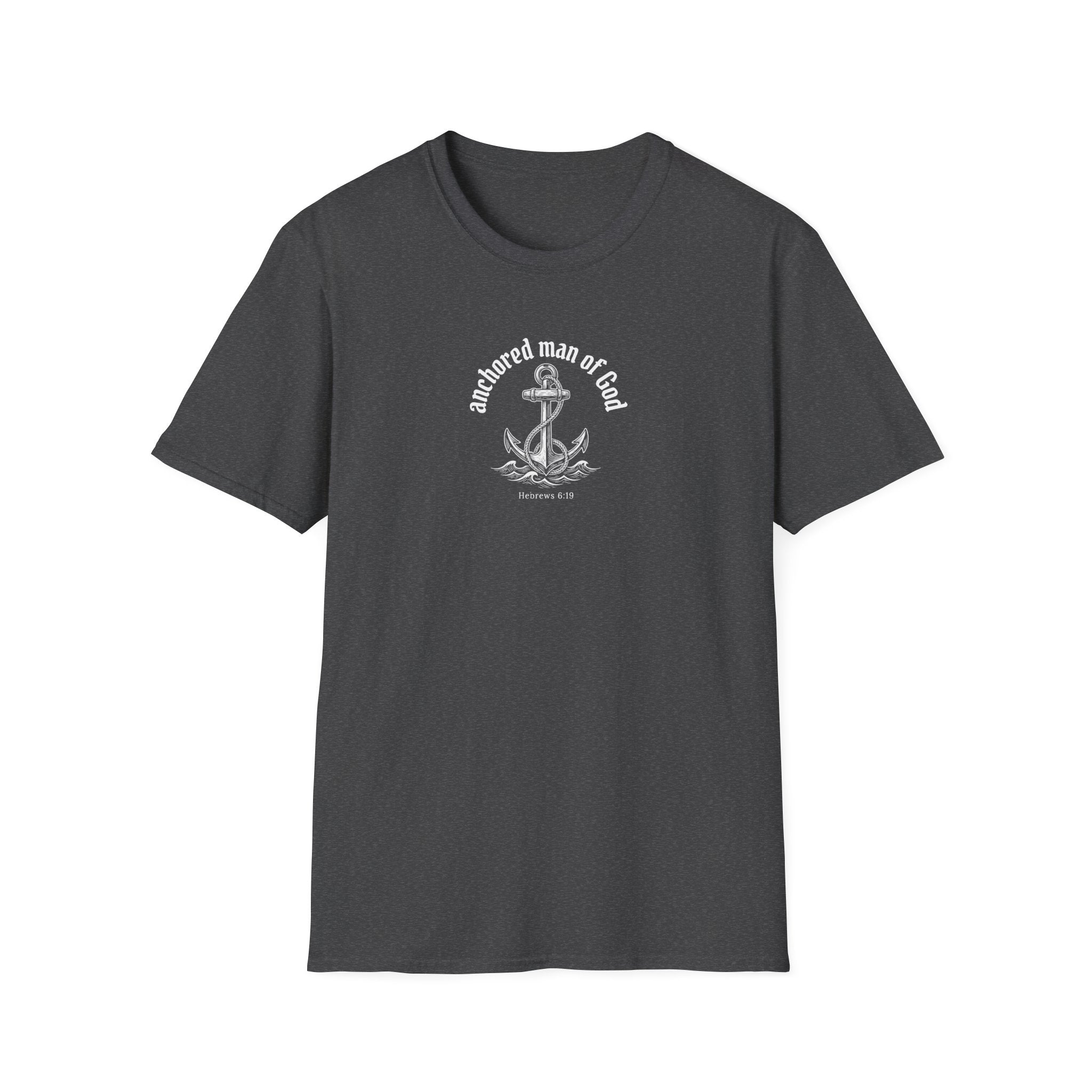 Anchored Man of God T-Shirt