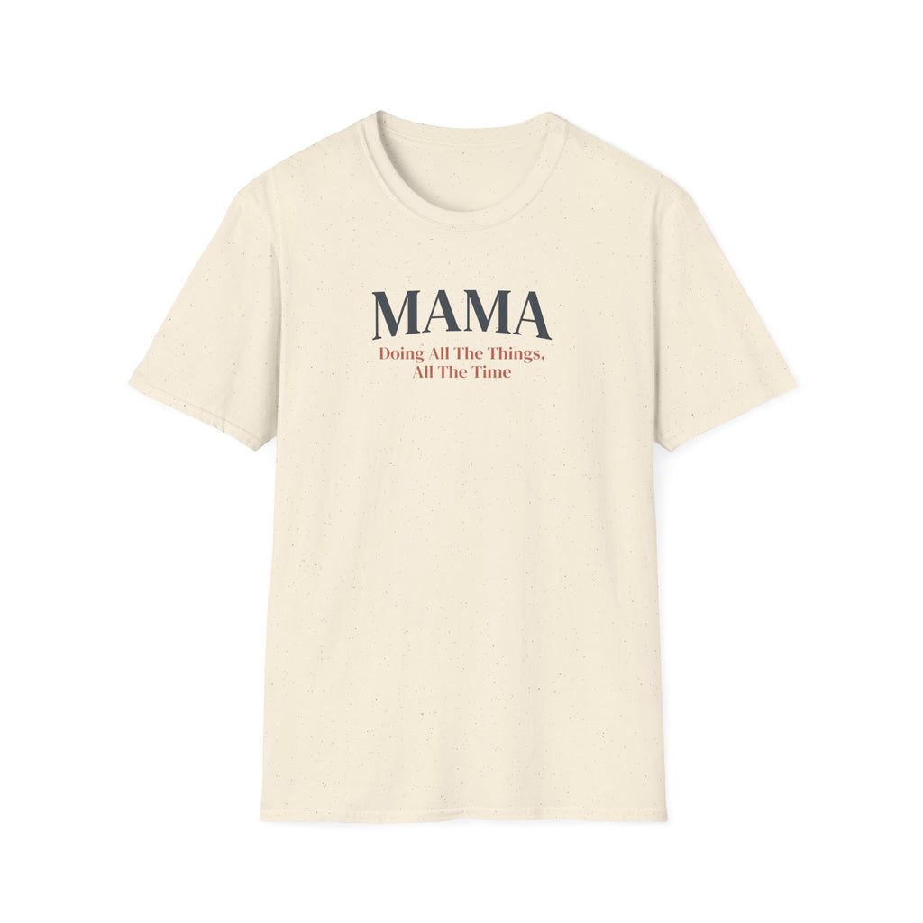 Mama Doer of All Things T-Shirt
