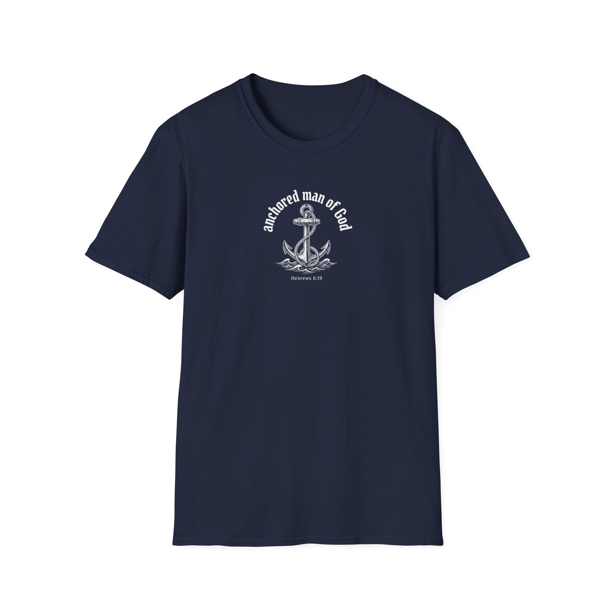 Anchored Man of God T-Shirt