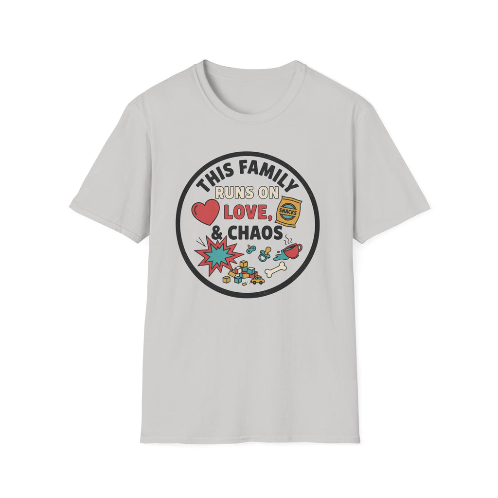 Family Runs on Love and Chaos T-Shirt