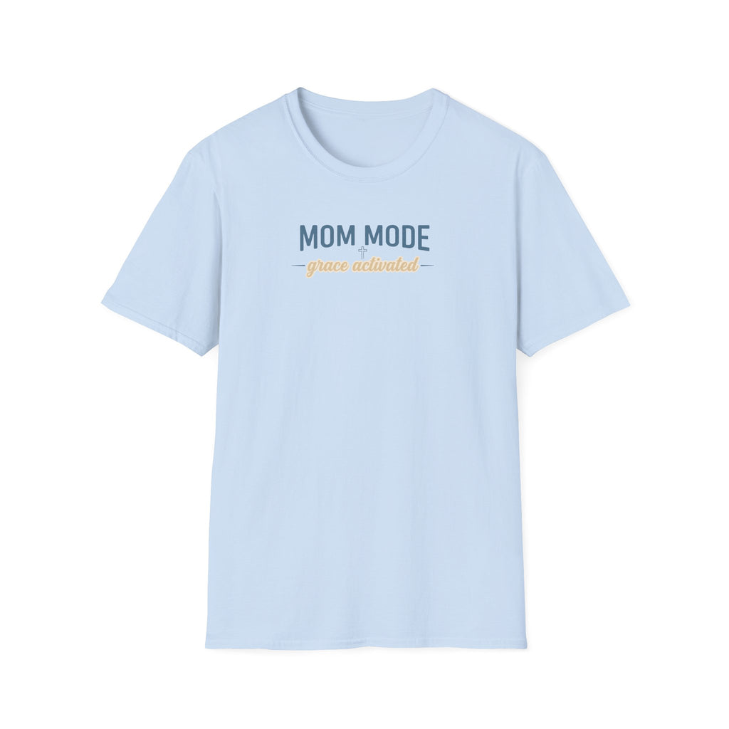 Mom Mode T-Shirt