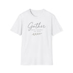 Gather - Memories Made T-Shirt