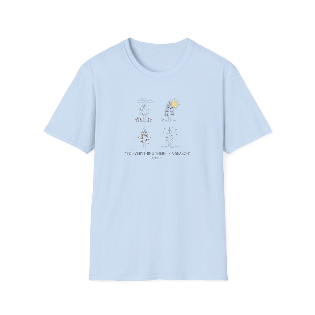 To Everything T-Shirt