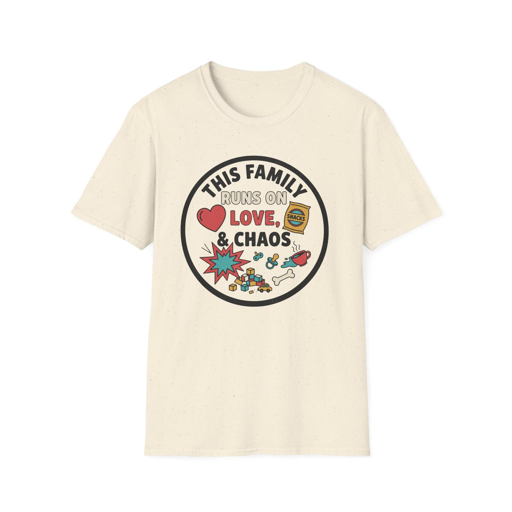 Family Runs on Love and Chaos T-Shirt