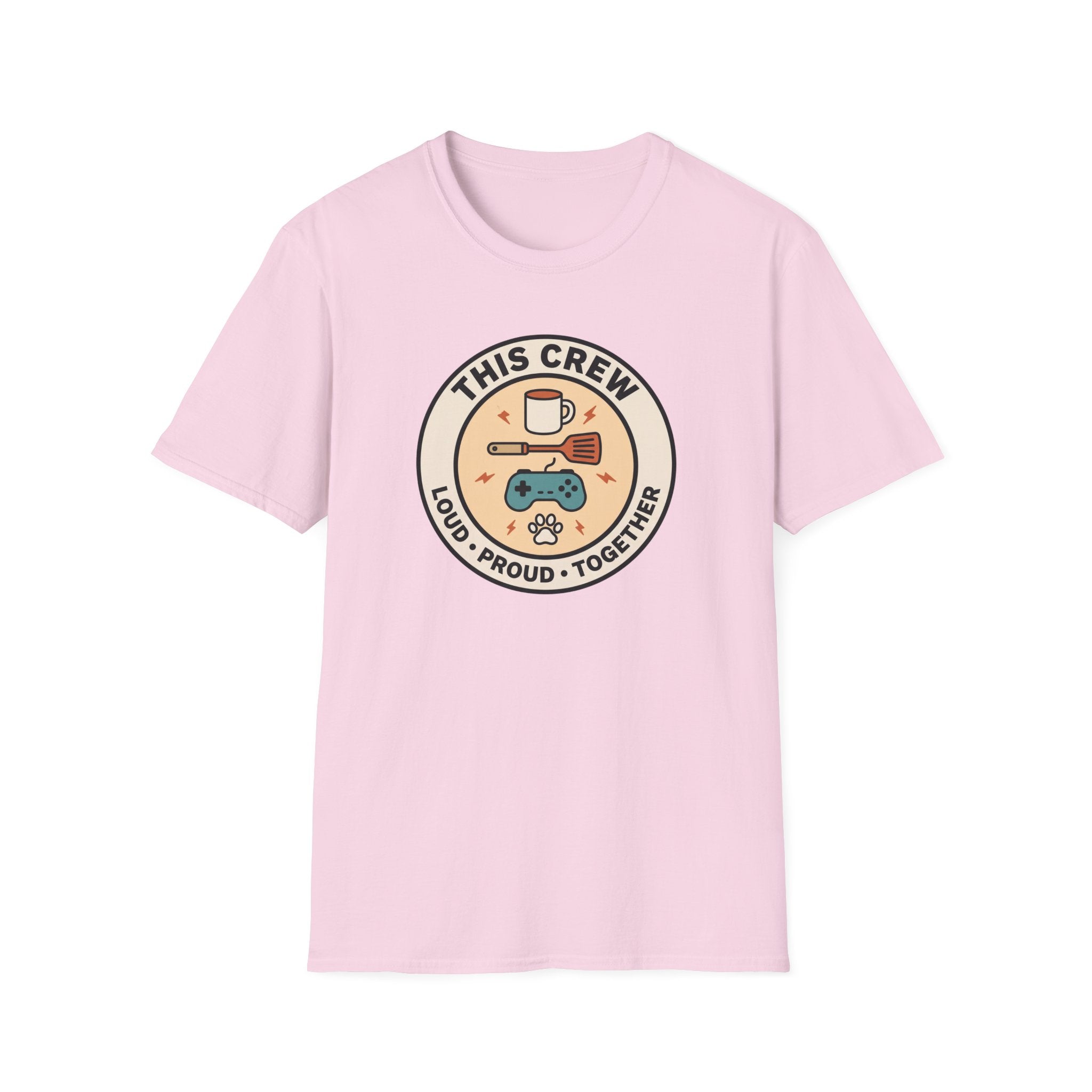 This Crew Loud Proud Together T-Shirt