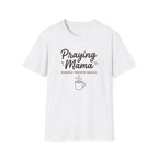 Praying Momma T-Shirt