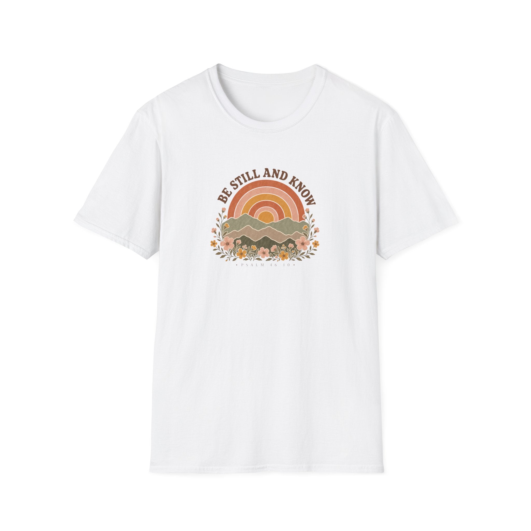 Be Still T-Shirt