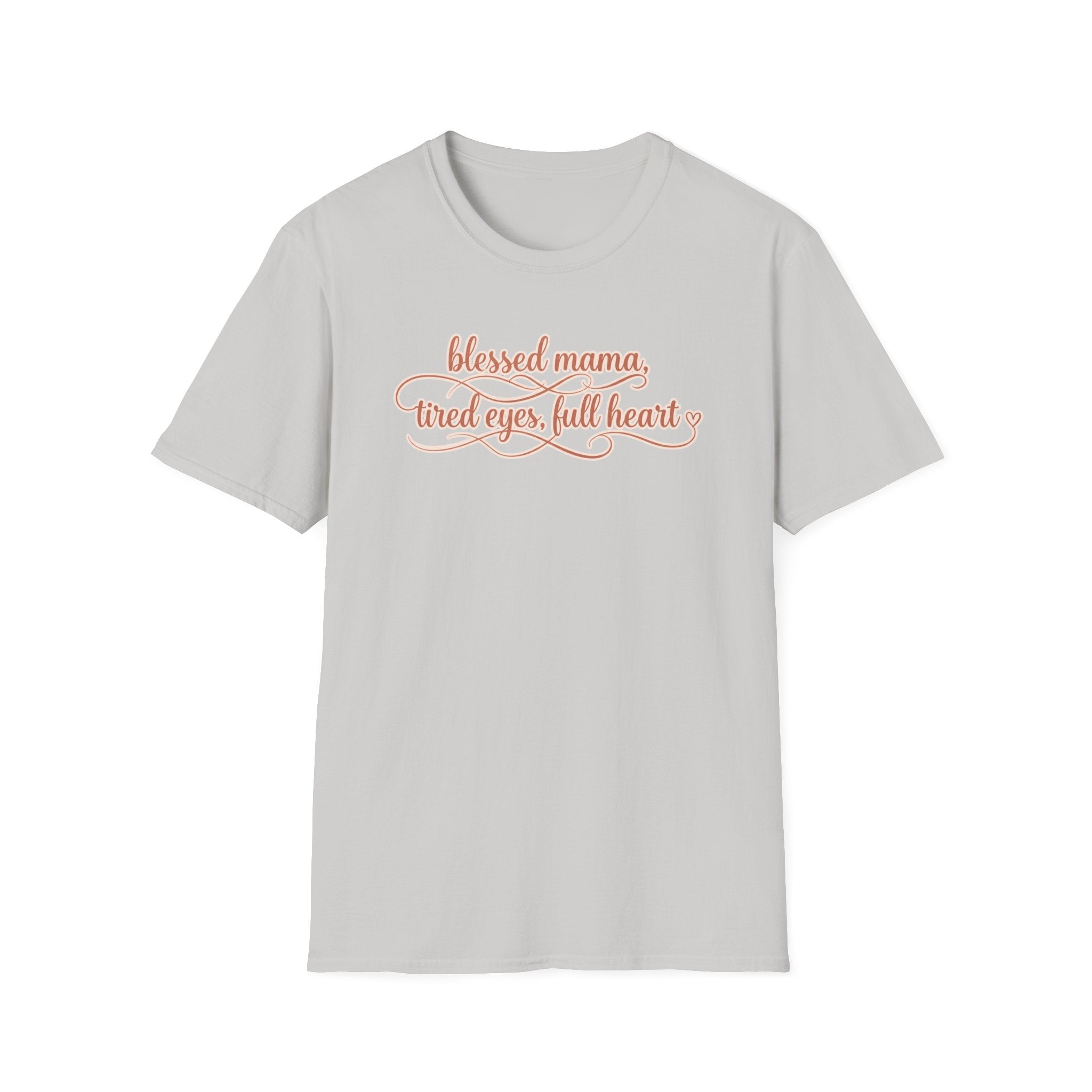 Tired Eyes Full Heart T-Shirt