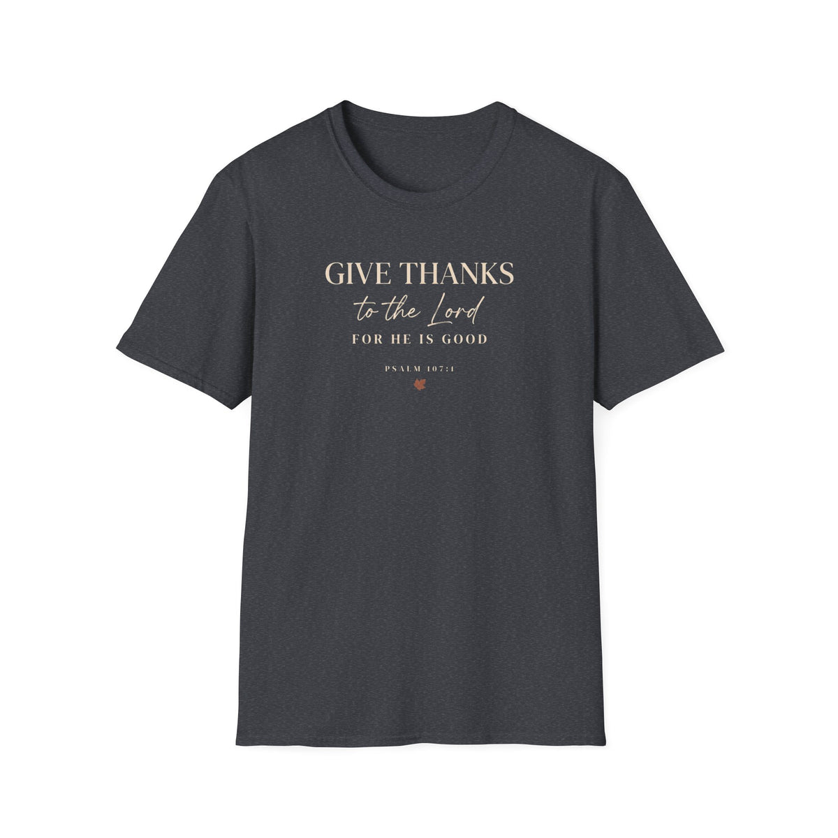 Give Thanks! T-Shirt