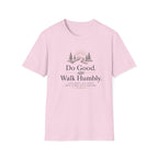 Do Good Walk Humbly T-Shirt