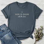 God is Good T-Shirt