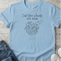 Cast Your Anxiety T-Shirt