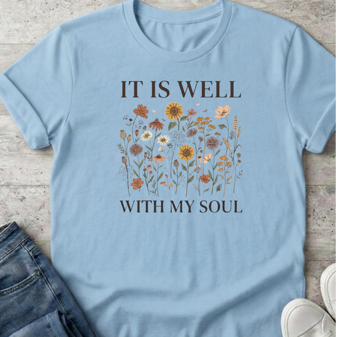 It Is Well T-Shirt