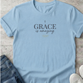 Grace Is Amazing T-Shirt