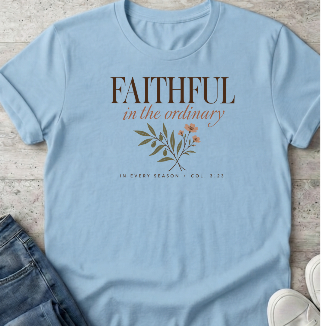 Faithful T-Shirt