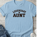 Legendary Aunt T-Shirt