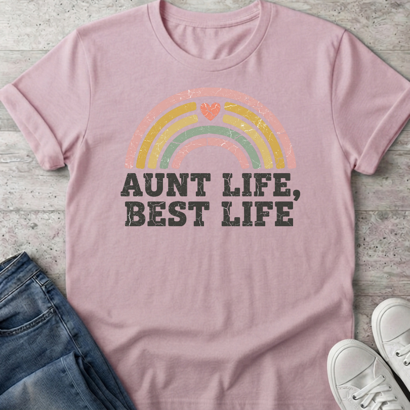 Aunt Life Best Life T-Shirt