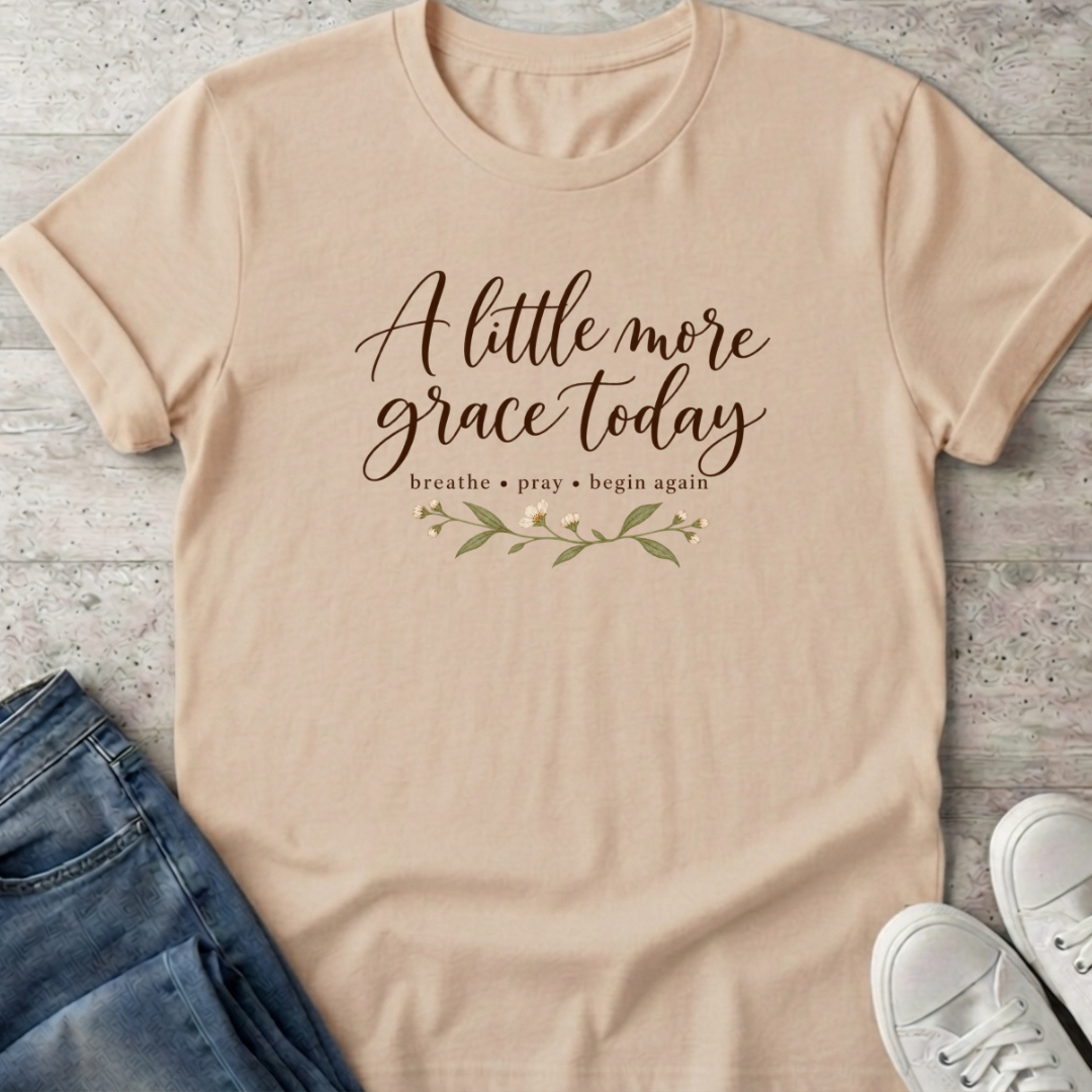 Little More Grace T-Shirt