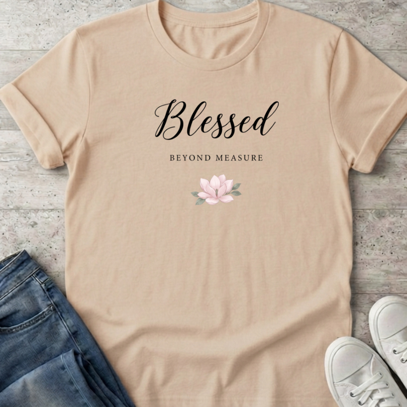 Bless Beyond Meas T-Shirt