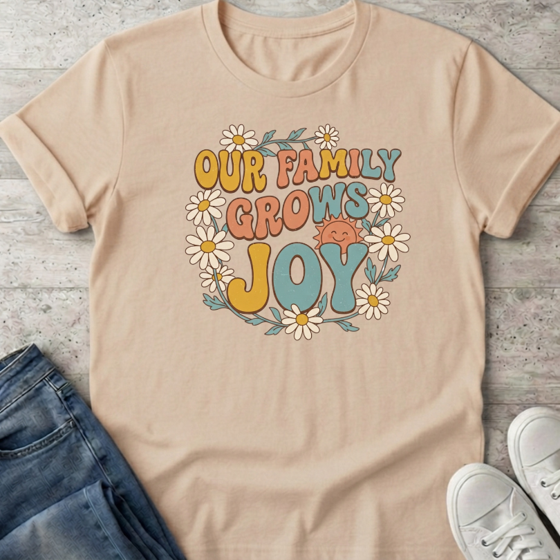 Our Family Grows Joy T-Shirt