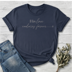 His Love Endures T-Shirt