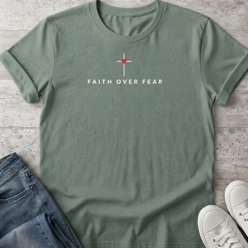 Faith Over Fear T-Shirt