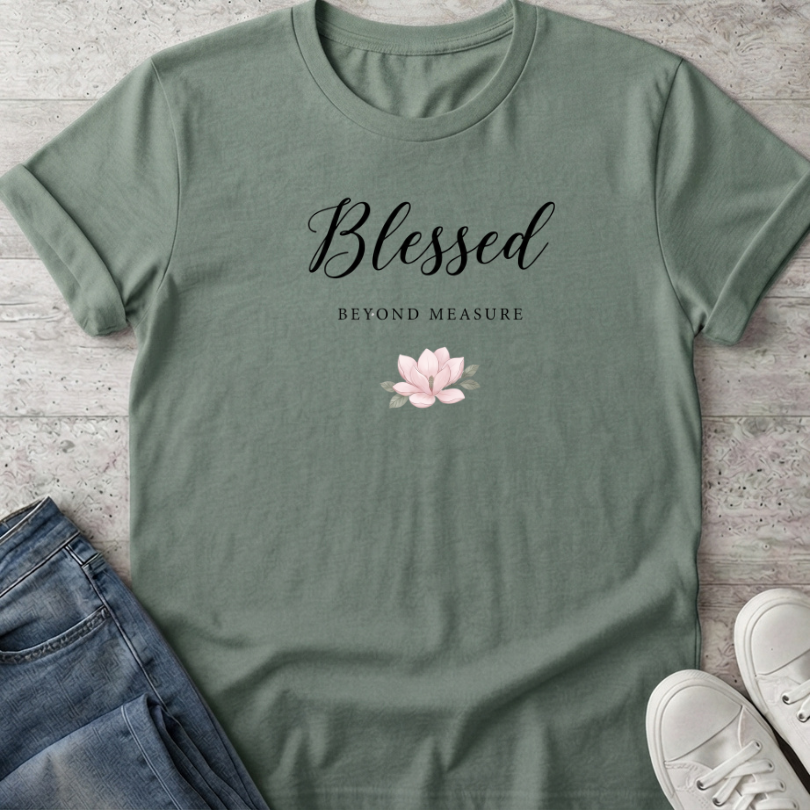 Bless Beyond Meas T-Shirt