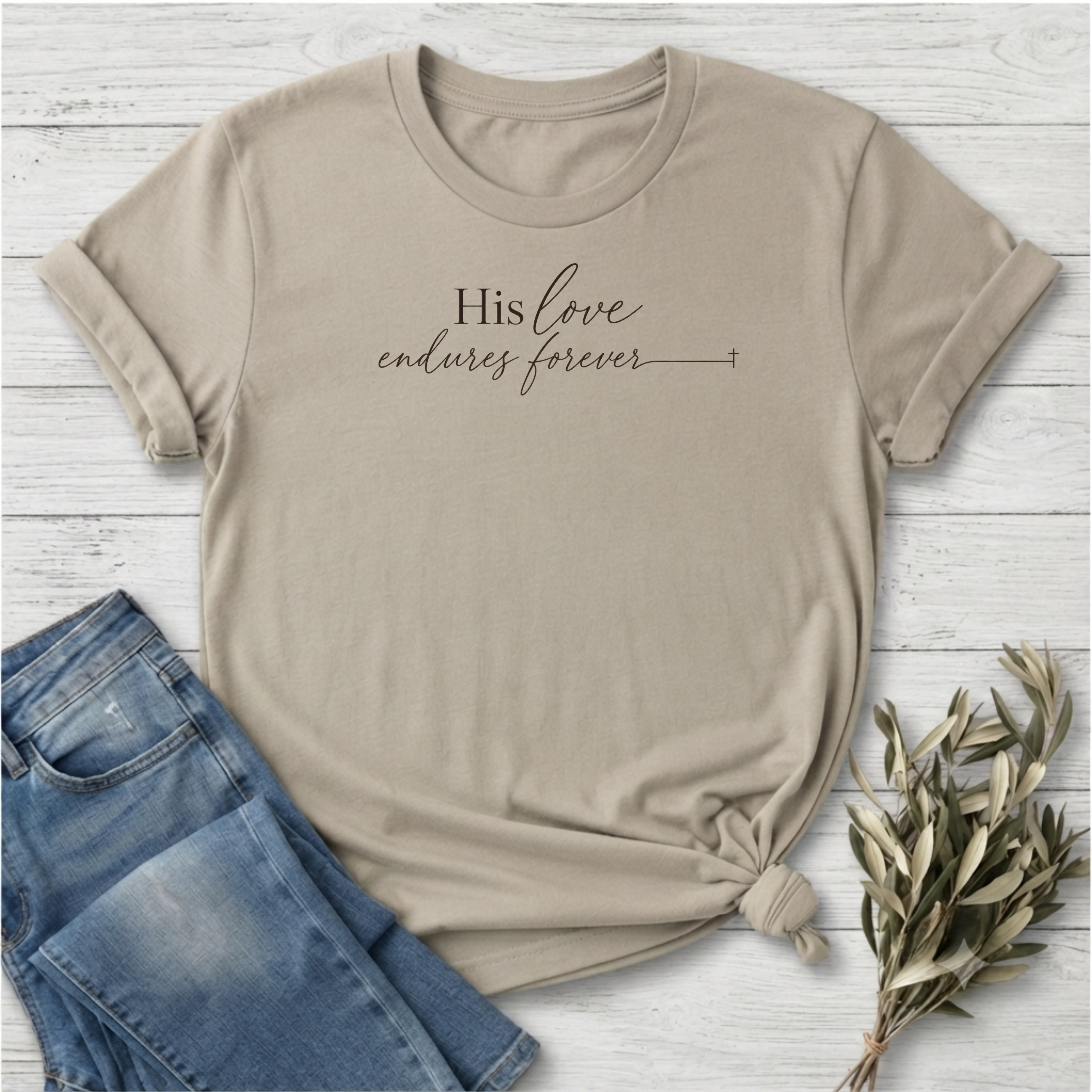 His Love Endures T-Shirt