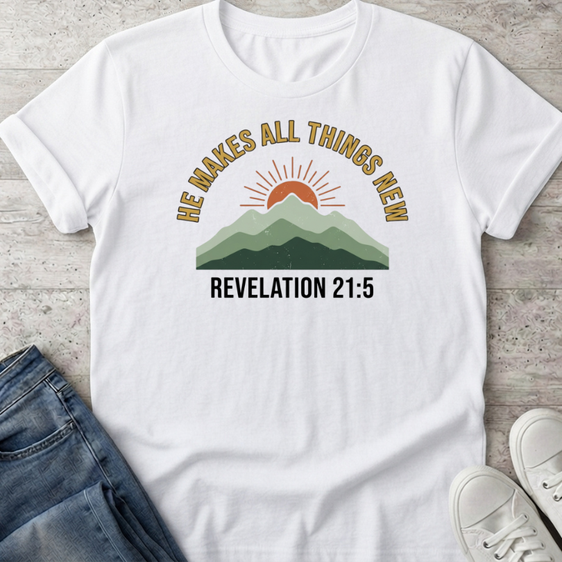 All Things New T-Shirt