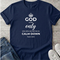 Calm Down T-Shirt