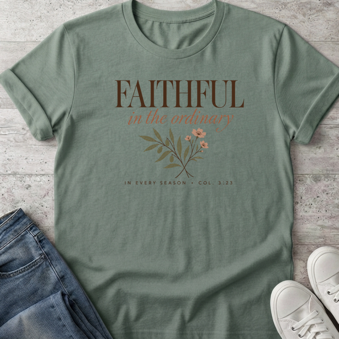 Faithful T-Shirt