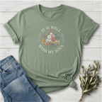 It Is Well T-Shirt