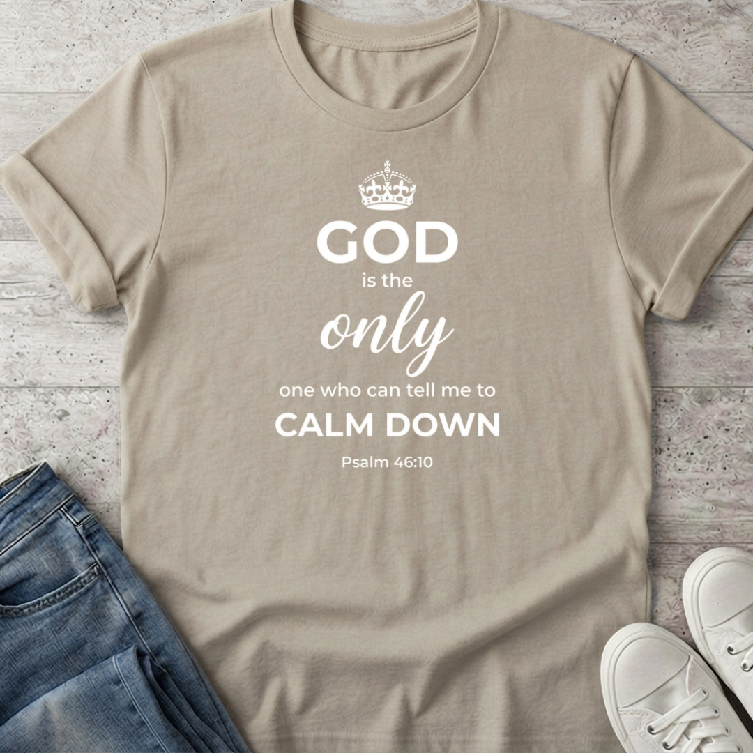 Calm Down T-Shirt